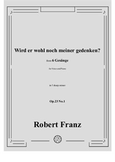 No.1 Wird er wohl noch meiner gedenken: F sharp minor by Robert Franz