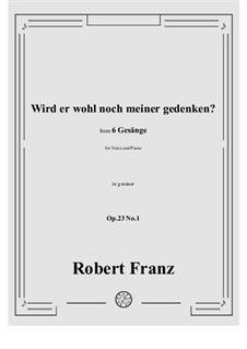 No.1 Wird er wohl noch meiner gedenken: G minor by Robert Franz