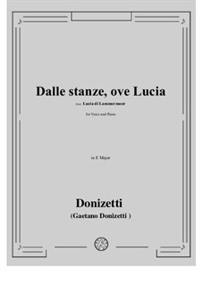 Lucia di Lammermoor: Dalle stanze, ove Lucia by Gaetano Donizetti