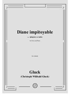 Iphigenia in Aulis, Wq.40: Diane impitoyable by Christoph Willibald Gluck