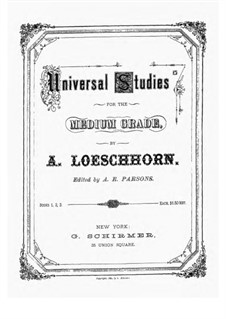 Universal Studies for the Medium Grade: Book III, Op.171 by Carl Albert Loeschhorn