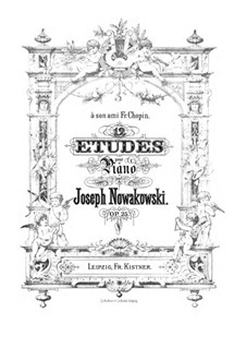 12 Etudes, Op.25: Heft II by Józef Nowakowski