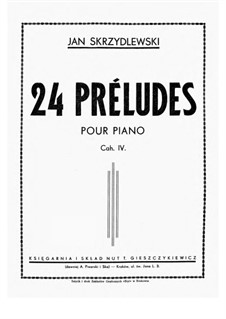 24 Préludes: Cah.4 by Jan Skrzydlewski