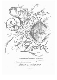 Suite Polonaise, Op.37: For piano four hands by Aleksander Zarzycki