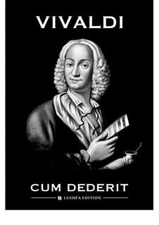 Nisi Dominus. Cum dederit, RV 608: For voice and piano (f sharp minor) by Antonio Vivaldi