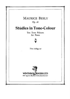 Studies in Tone Colour, Op.28: Studies in Tone Colour by Maurice Besly