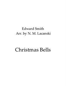 Christmas Bells, Op.30: For violin and piano by Edward Smith