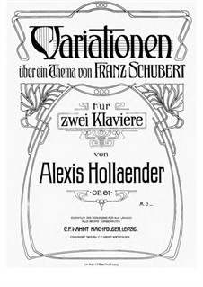 Variations on Theme by F. Schubert, Op.61: For two pianos four hands by Alexis Hollaender