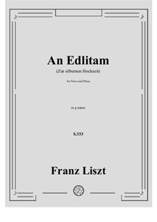 An Edlitam, S.333: Für Stimme und Klavier by Franz Liszt