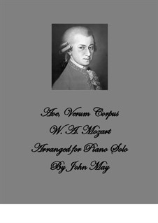 Ave verum corpus, K.618: For piano by Wolfgang Amadeus Mozart