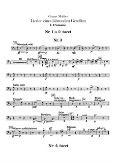 Lieder eines fahrenden Gesellen (Songs of a Wayfarer): For voice and orchestra – trombones parts by Gustav Mahler