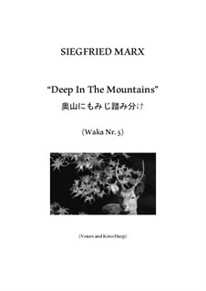 Deep In The Mountains: Deep In The Mountains by Siegfried Marx