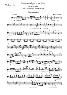 6 Kleine Stücke für Violoncello und Klavier: Cello part by Klaus Körner