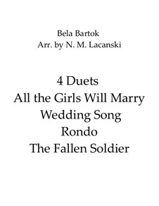 Book III: Nos.1, 4, 6, 10 All the Girls Will Marry, Wedding Song, Rondo, The Fallen Soldier by Béla Bartók