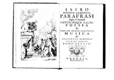 Estro poetico-armonico for Voices and Basso Continuo: Volume VIII. Introduction by Benedetto Marcello