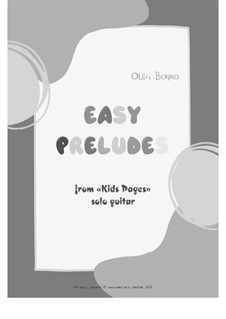 Easy Preludes from 'Kids Pages': Easy Preludes from 'Kids Pages' by Oleg Boyko