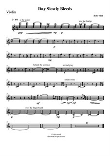 Day Slowly Bleeds: Violin part by Chris Wind