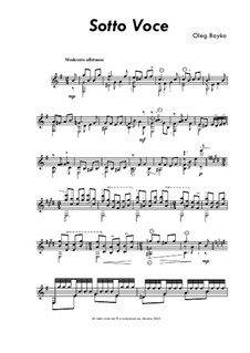 Sotto Voce for solo guitar: Sotto Voce for solo guitar by Oleg Boyko