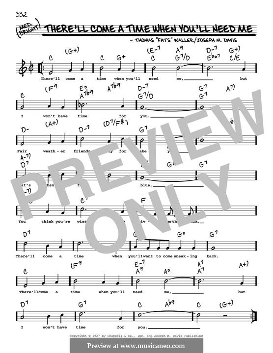 There'll Come A Time When You'll Need Me: There'll Come A Time When You'll Need Me by Fats Waller