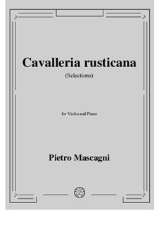 Cavaleria rusticana: Fantasia on Airs, for violin and piano by Pietro Mascagni