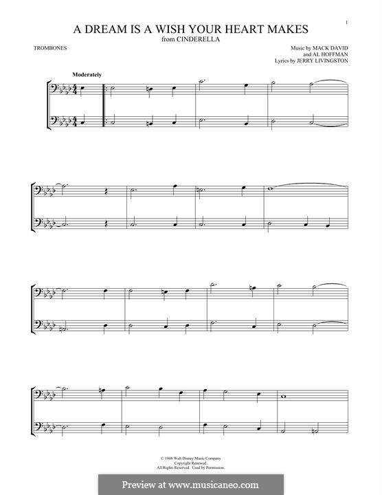 A Dream Is a Wish Your Heart Makes (from Disney's Cinderella): For two trombones by Al Hoffman, Jerry Livingston, Mack David