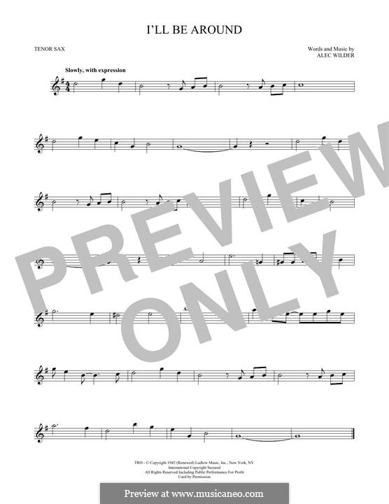 I'll Be Around (The Mills Brothers): For tenor saxophone by Alec Wilder