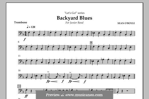 Backyard Blues: Trombone part by Sean O'Boyle