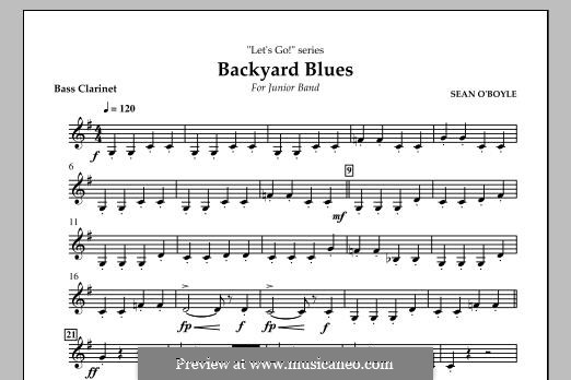 Backyard Blues: Bass Clarinet part by Sean O'Boyle