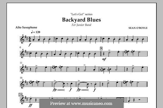 Backyard Blues: Alto Saxophone part by Sean O'Boyle