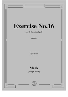 20 Exercises for Cello, Op.11: Exercise No.16 by Joseph Merk