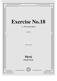 20 Exercises for Cello, Op.11: Exercise No.18 by Joseph Merk