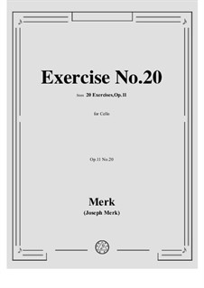 20 Exercises for Cello, Op.11: Exercise No.20 by Joseph Merk