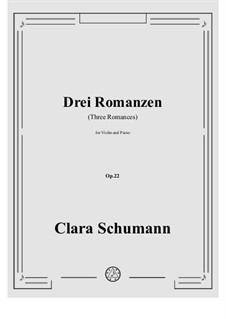Three Romances, for Violin and Piano, Op.22 by C. Schumann on MusicaNeo
