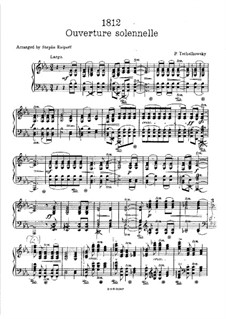 1812. Festival Overture, TH 49 Op.49: Piano score by Pyotr Tchaikovsky