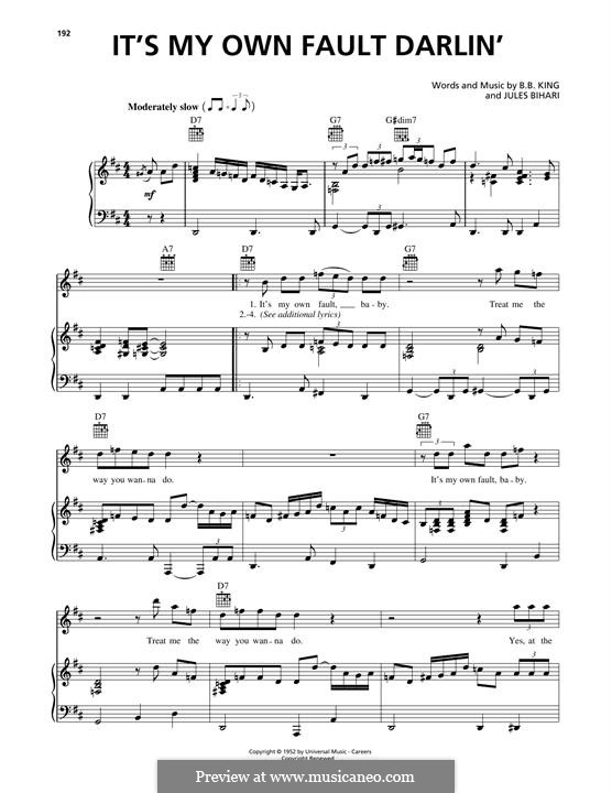 It's My Own Fault Darlin': For voice and piano (or guitar) by B.B. King, Jules Bihari