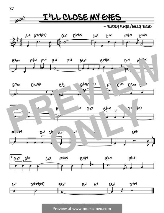 I'll Close My Eyes (Kenny Burrell): Melody line by Billy Reid, Buddy Kaye