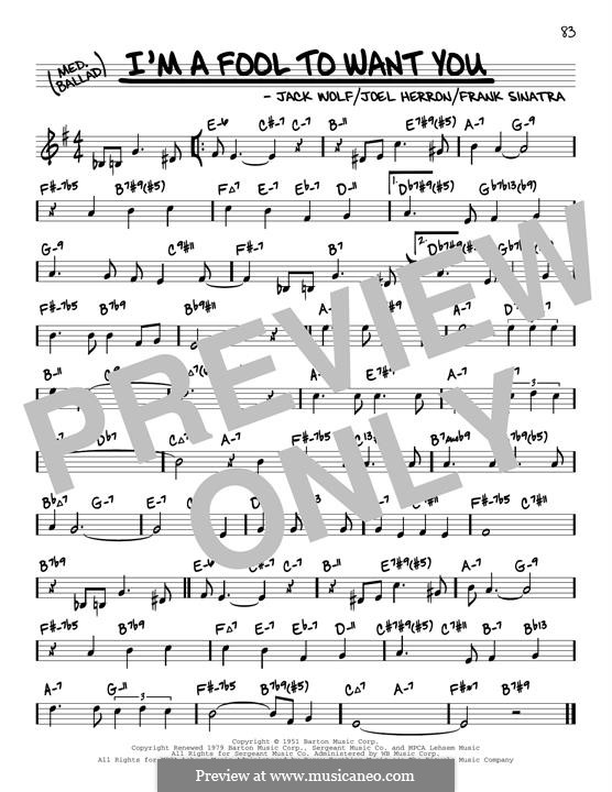 I'm a Fool to Want You: Melody line by Frank Sinatra, Jack Wolf, Joel Herron