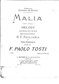 Malia (The Spell): For voice and piano (E flat major) by Francesco Paolo Tosti