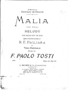 Malia (The Spell): For voice and piano (E flat major) by Francesco Paolo Tosti