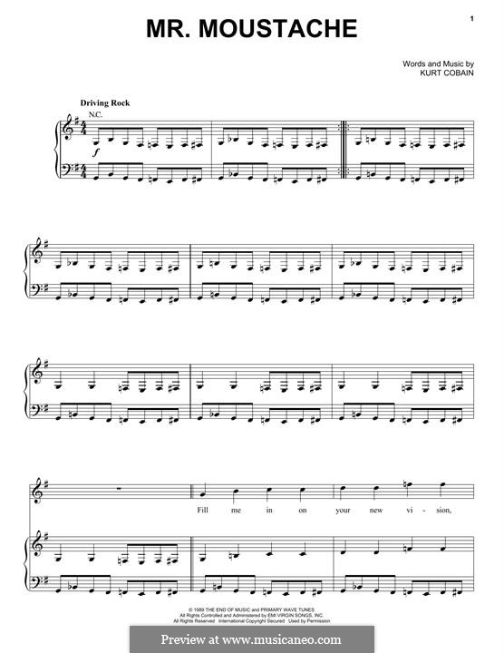 Mr. Moustache (Nirvana): For voice and piano (or guitar) by Kurt Cobain