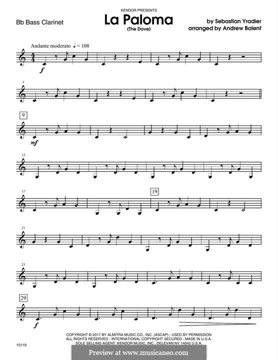 La Paloma (The Dove): For clarinets – Bb Bass Clarinet part by Sebastián Yradier
