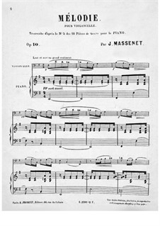 Dix pièces de genre, Op.10: No.5 Mélodie (Élégie), for cello and piano – solo part by Jules Massenet