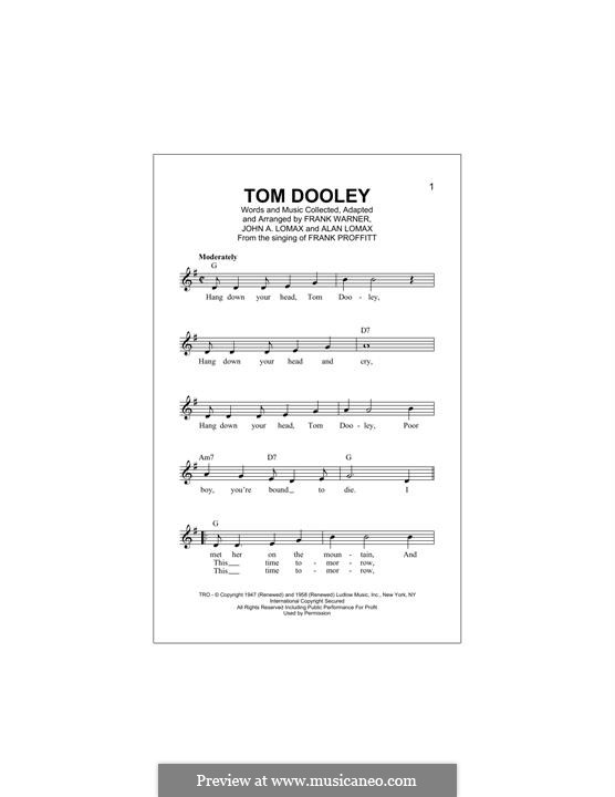 Tom Dooley (Kingston Trio): For keyboard by Alan Lomax, John A. Lomax, Frank Warner