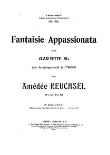 Fantasia Appassionata for Clarinet in B and Piano: Score by Amédée Reuchsel
