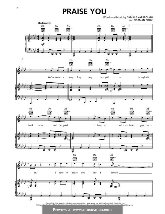 Praise You (Fatboy Slim): For voice and piano (or guitar) by Norman Cook, Camille Yarborough