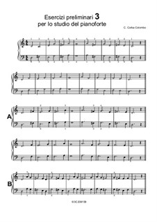 Esercizi preliminari 3 per lo studio del pianoforte, 3C.EM 139: Esercizi preliminari 3 per lo studio del pianoforte by Carlo Corba Colombo