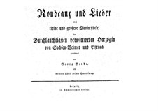 Rondeaux und Lieder: Rondeaux und Lieder by Jiří Antonín Benda