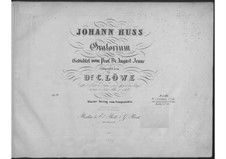 Johann Huss, Op.82: Johann Huss by Carl Loewe