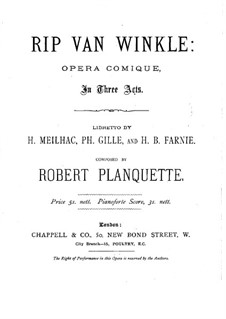 Rip Van Winkle: Arrangement for voices and piano by Robert Planquette