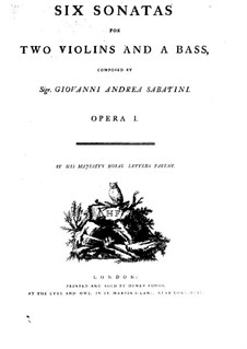 Six Sonatas for Two Violins and Basso Continuo, Op.1: Parts by Giovanni Andrea Sabatini